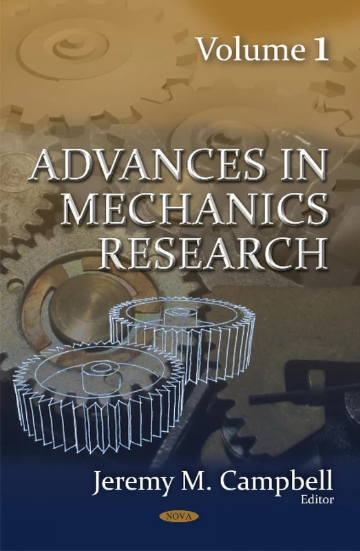 Advances in Mechanics Research: v. 1: Volume 1 - Physics Book