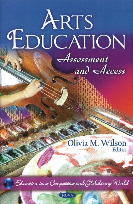 Arts Education: Assessment & Access - Education Book