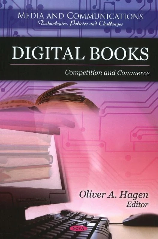 Digital Books: Competition & Commerce (Media and Communications - Technologies, Policies and Challenges)