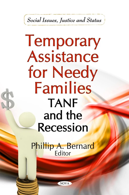 Temporary Assistance for Needy Families: TANF & the Recession (Social Issues, Justice and Status) - Image 1