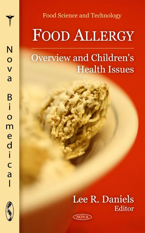 Food Allergy: Overview & Children's Health Issues (Nova Biomedical) (Food Science and Technology) - Image 1