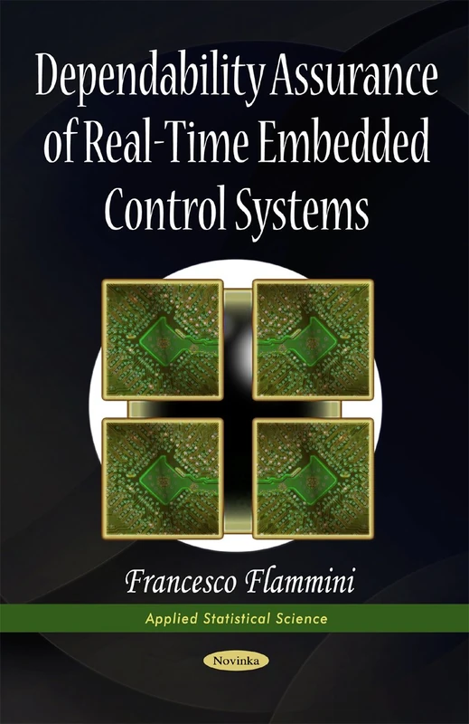 Dependability Assurance of Real-Time Embedded Control Systems (Applied Statistical Science) - Image 1