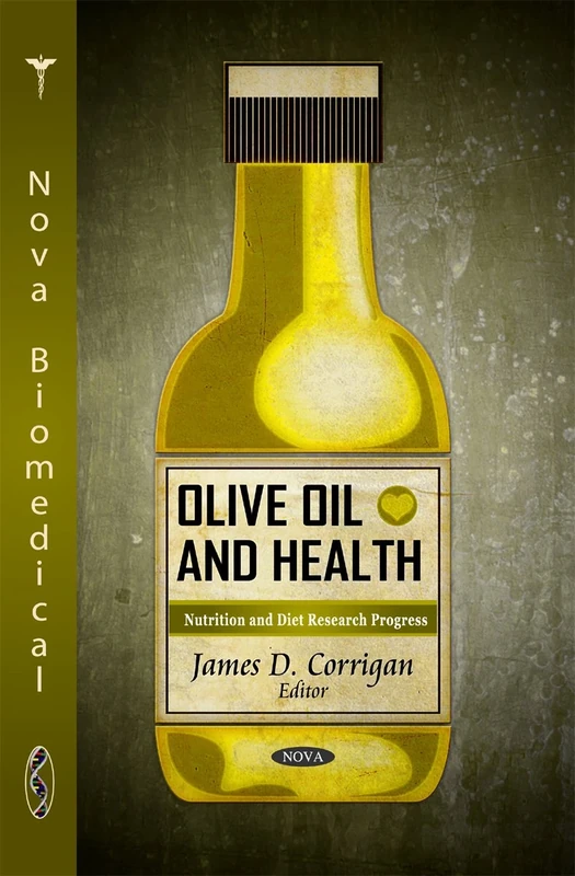 Olive Oil & Health (Nutrition and Diet Research Progress)