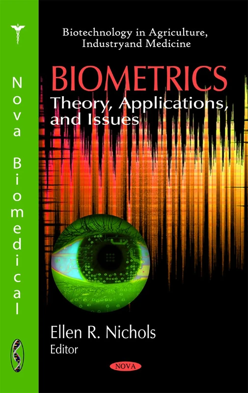 Biometrics: Theory, Applications, & Issues (Biotechnology in Agriculture, Industry and Medicine)