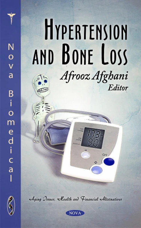 Hypertension & Bone Loss (Aging Issues, Health and Financial Alternatives)