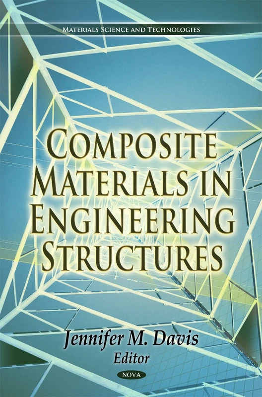 Composite Materials in Engineering Structures (Materials Science and Technologies)