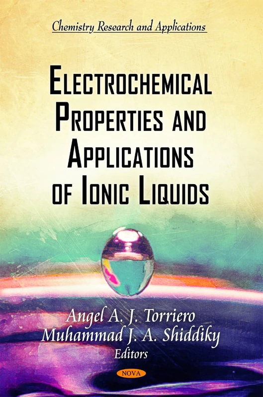 Electrochemical Properties & Applications of Ionic Liquids (Chemistry Research & Applications Series)