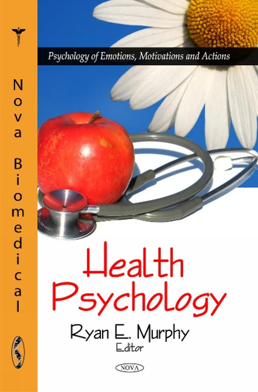 Health Psychology (Psychology of Emotions, Motivations and Actions)
