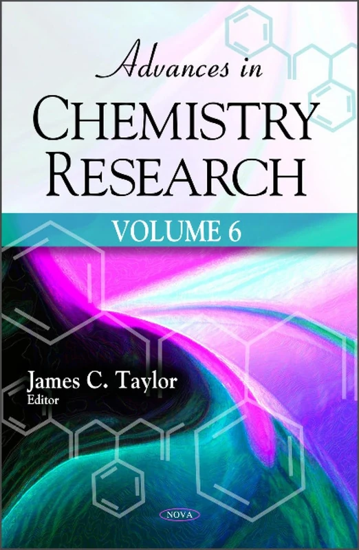 Advances in Chemistry Research: Volume 6 - Nova Science Publishers