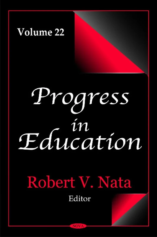 Progress in Education: v. 22: Volume 22