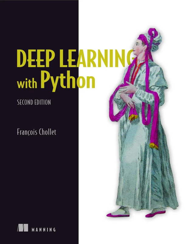 Manning Publications Deep Learning with Python - 2nd Edition