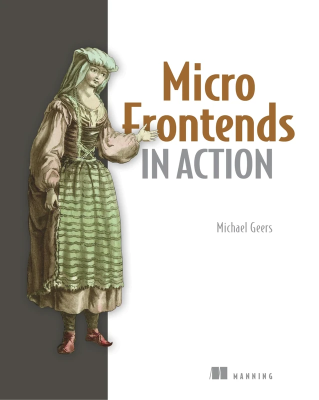 Manning Micro Frontends in Action - Web App Development Guide - Image 1