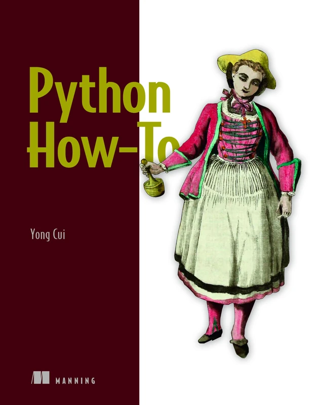 Python How-To: 63 Techniques to Improve Your Python Code