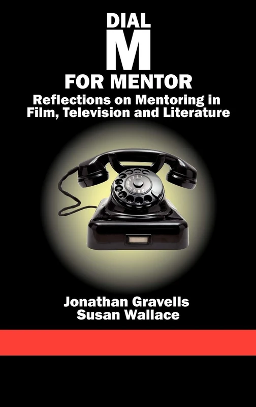 Dial M for Mentor: Reflections on Mentoring in Film, Television and Literature - Image 1