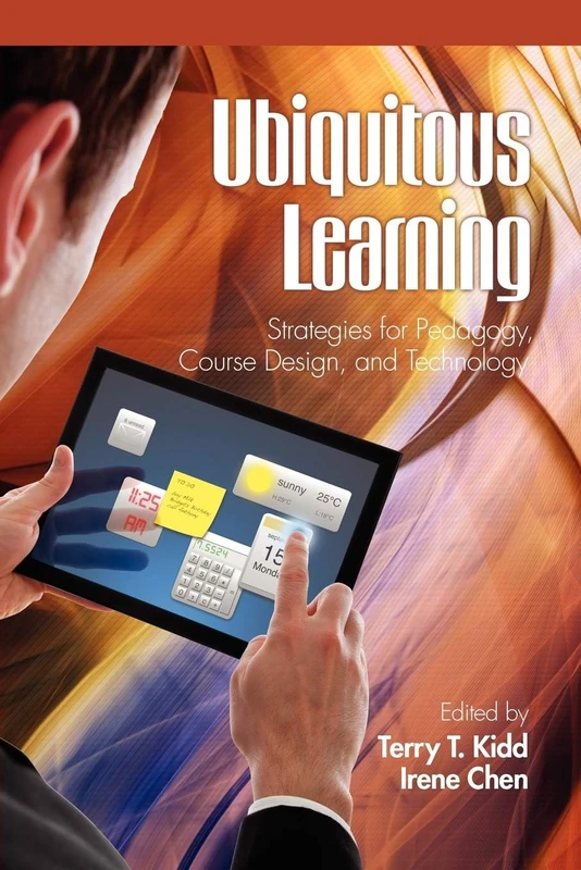 Ubiquitous Learning: Strategies for Pedagogy, Course Design and Technology