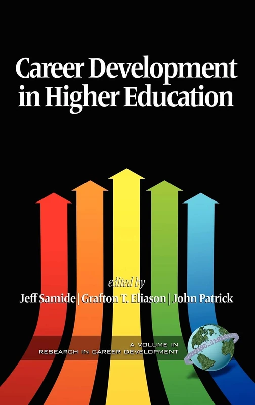 Career Development in Higher Education (Issues in Career Development)