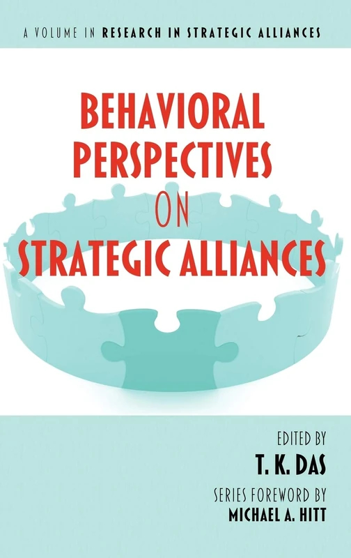 Behavioral Perspectives on Strategic Alliances (HC) (Research in Strategic Alliances)