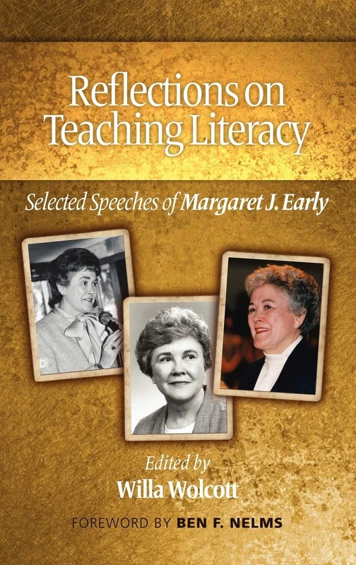 Reflections on Teaching Literacy: Selected Speeches of Margaret J. Early (HC)