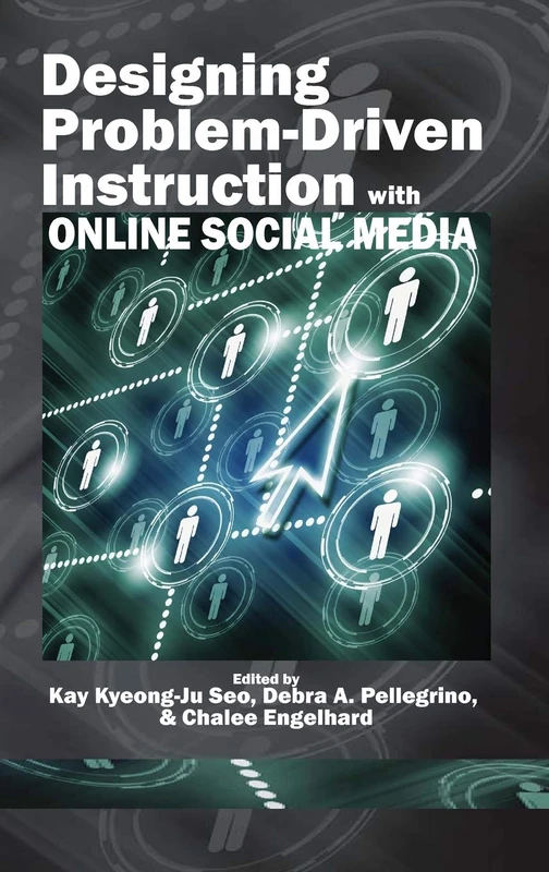 Designing Problem-Driven Instruction with Online Social Media (HC)