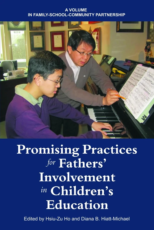 Promising Practices for Fathers' Involvement in Children's Education (HC) (Family-School-Community Partnership)