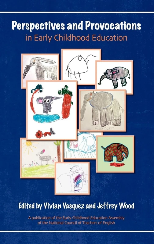Perspectives and Provocations in Early Childhood Education (Early Childhood Education Assembly, 1)