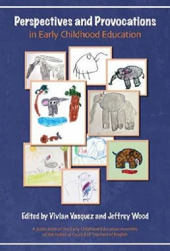 Perspectives and Provocations in Early Childhood Education (Early Childhood Education Assembly)