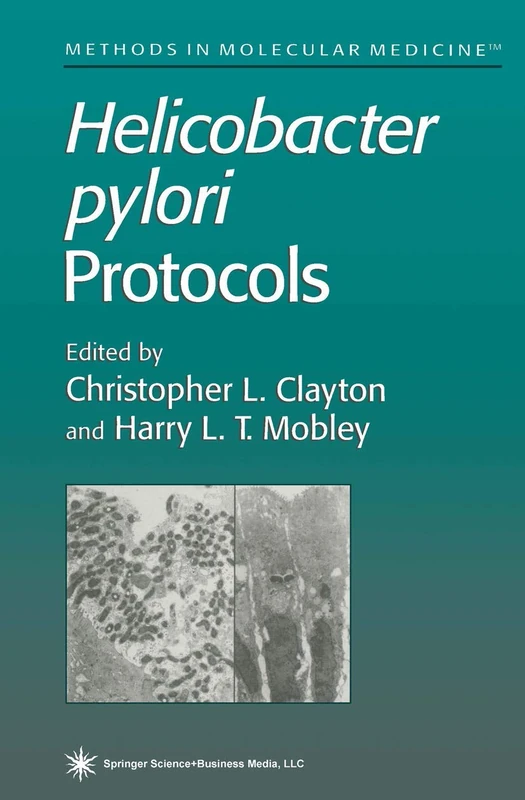 Helicobacter pylori Protocols: 8 (Methods in Molecular Medicine)