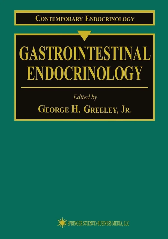 Gastrointestinal Endocrinology: 8 (Contemporary Endocrinology, 8)