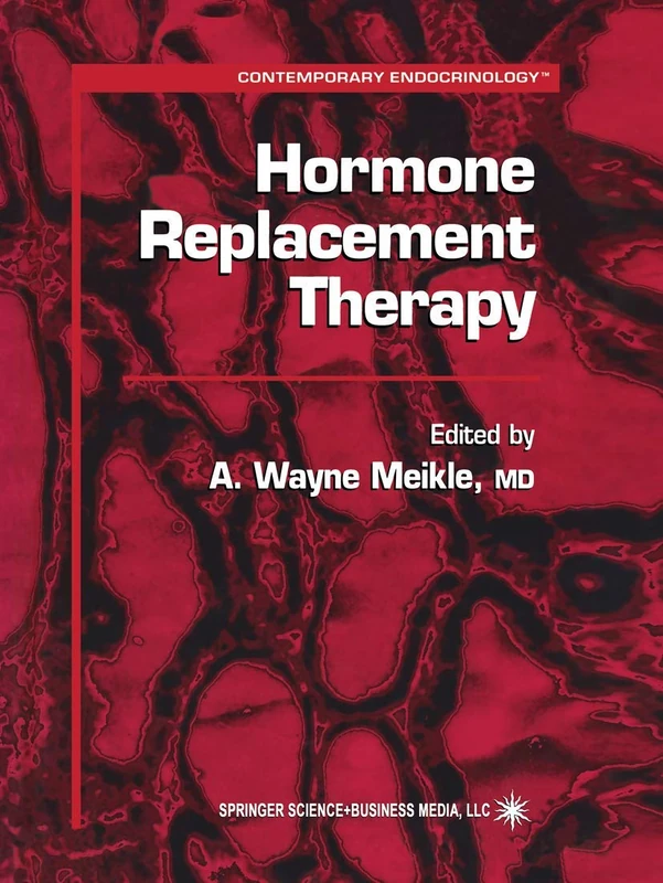 Hormone Replacement Therapy: 13 (Contemporary Endocrinology, 13)
