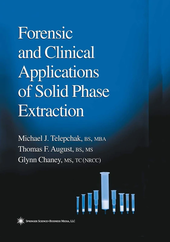 Forensic and Clinical Applications of Solid Phase Extraction (Forensic Science and Medicine)