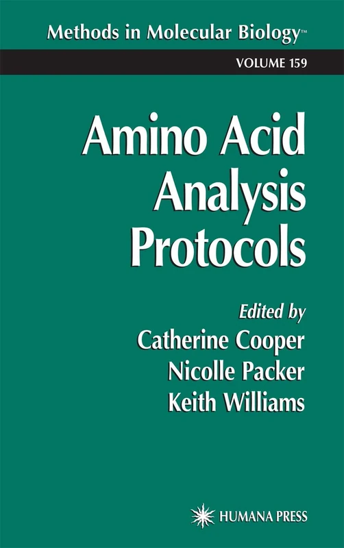 Amino Acid Analysis Protocols: 159 (Methods in Molecular Biology, 159)