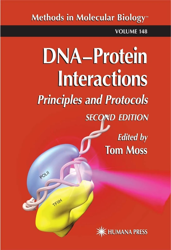 DNA'Protein Interactions: Principles and Protocols: 148 (Methods in Molecular Biology, 148)