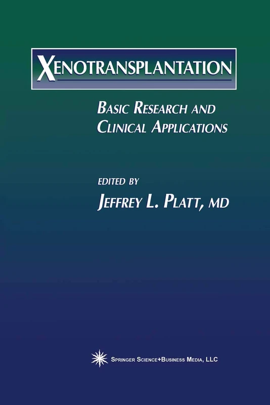 Xenotransplantation: Basic Research and Clinical Applications