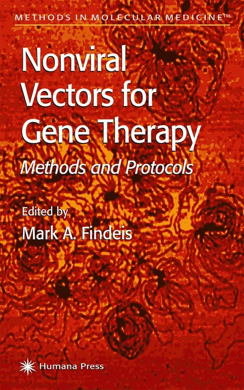 Humana Nonviral Vectors for Gene Therapy - Methods and Protocols