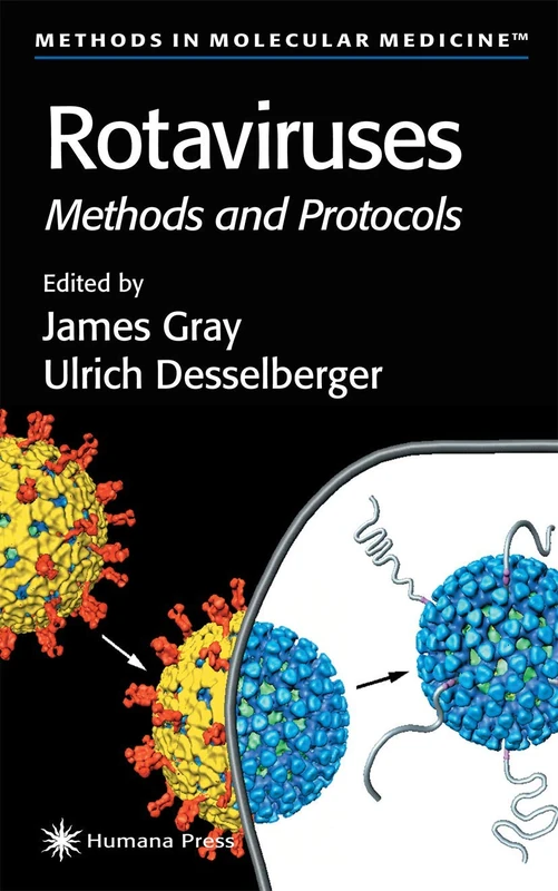 Rotaviruses: Methods and Protocols: 34 (Methods in Molecular Medicine, 34)