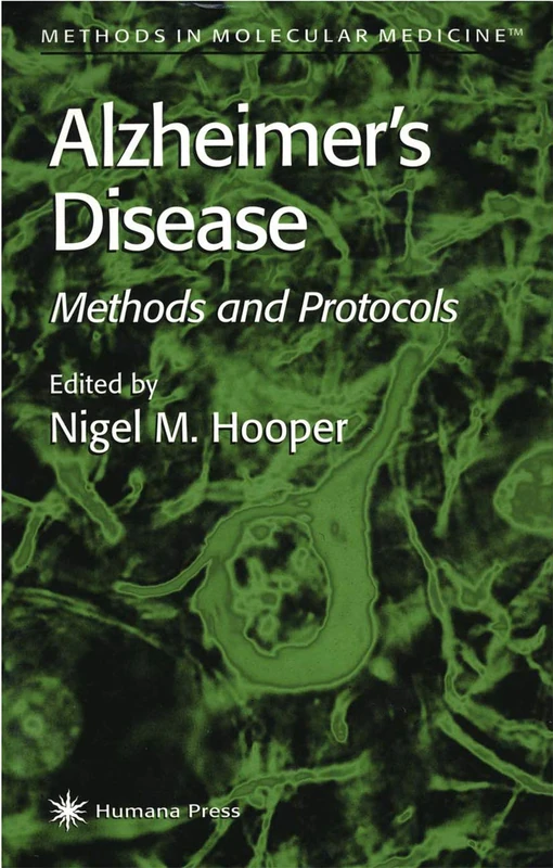 Alzheimer's Disease: Methods and Protocols: 32 (Methods in Molecular Medicine, 32)