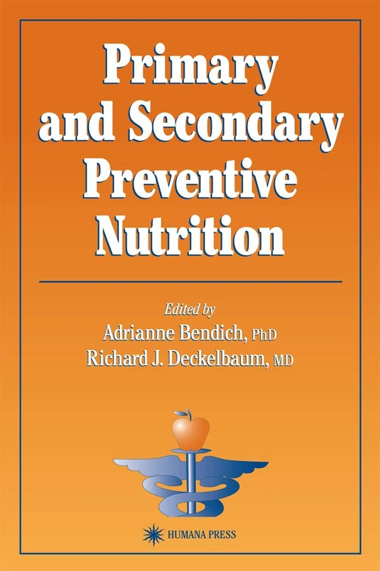Primary and Secondary Preventive Nutrition (Nutrition and Health) - Image 1