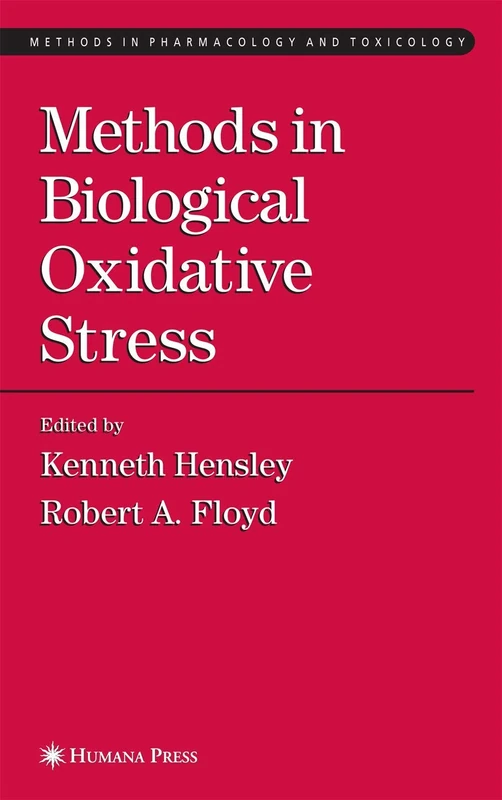 Methods in Biological Oxidative Stress (Methods in Pharmacology and Toxicology)