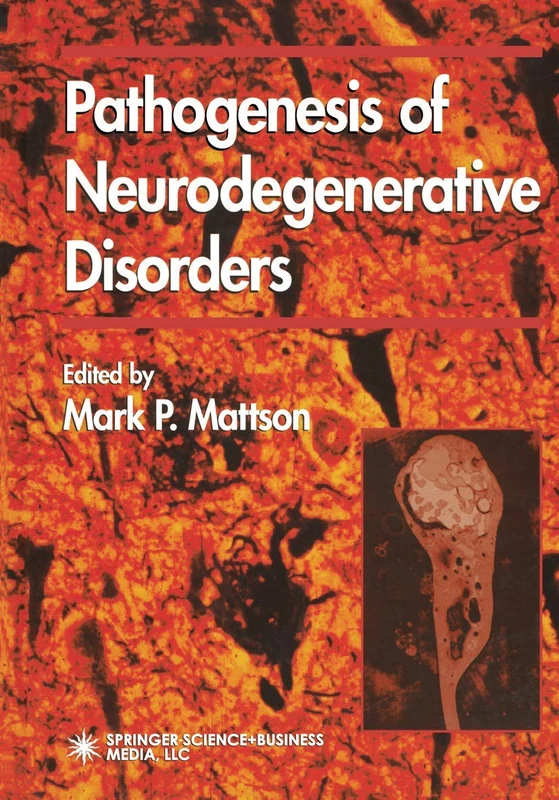 Pathogenesis of Neurodegenerative Disorders (Contemporary Neuroscience)