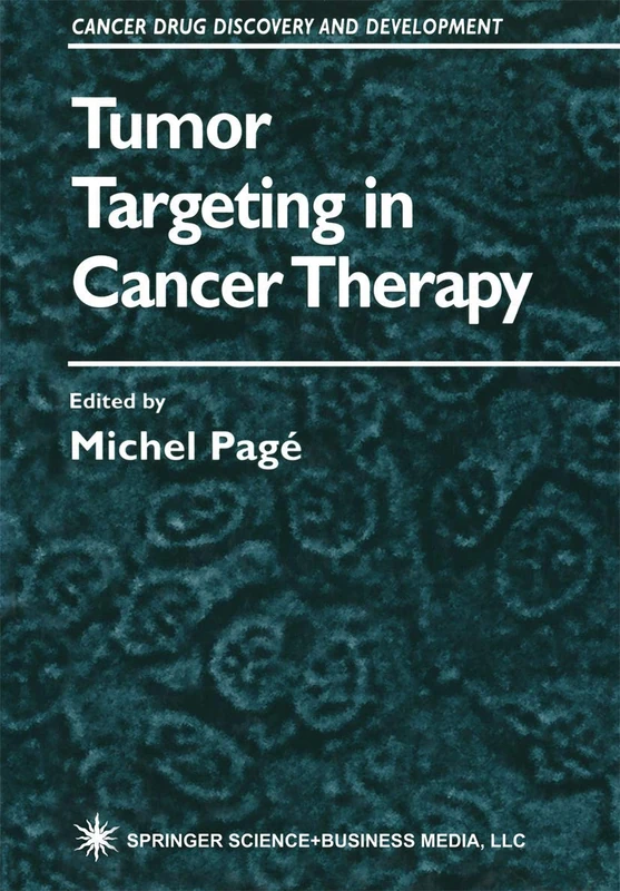 Tumor Targeting in Cancer Therapy (Cancer Drug Discovery and Development)
