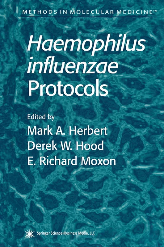 Haemophilus influenzae Protocols: 71 (Methods in Molecular Medicine, 71)