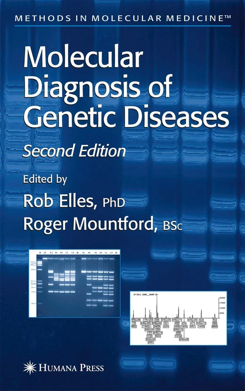 Molecular Diagnosis of Genetic Diseases: 92 (Methods in Molecular Medicine, 92)