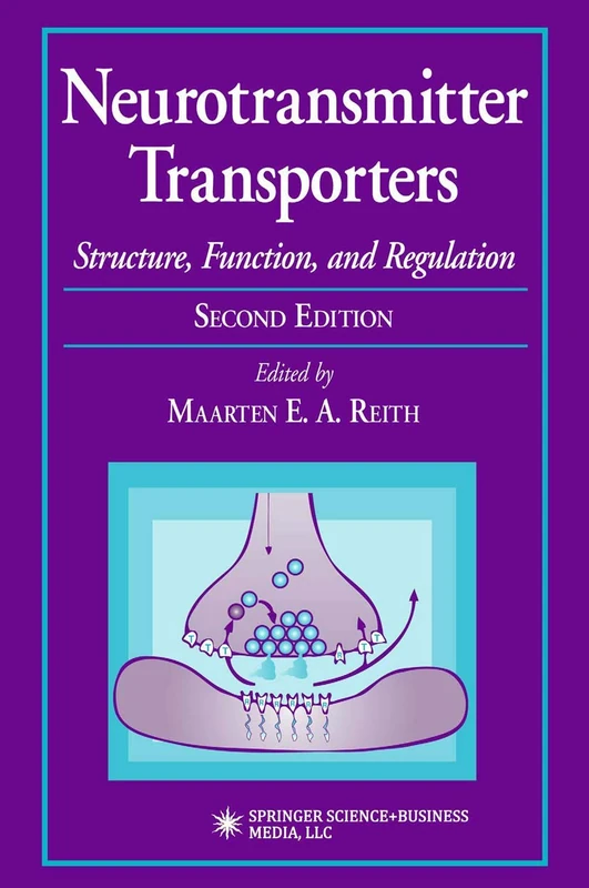 Neurotransmitter Transporters: Structure, Function, and Regulation (Contemporary Neuroscience)
