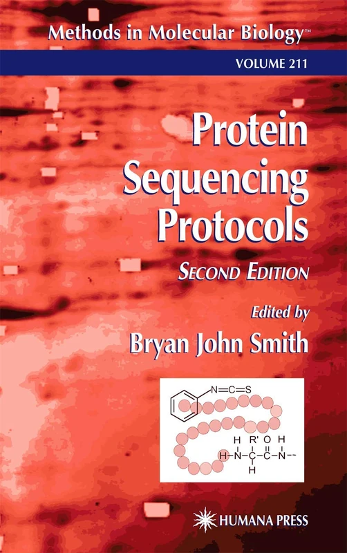 Humana Protein Sequencing Protocols: 211 Methods in Molecular Biology