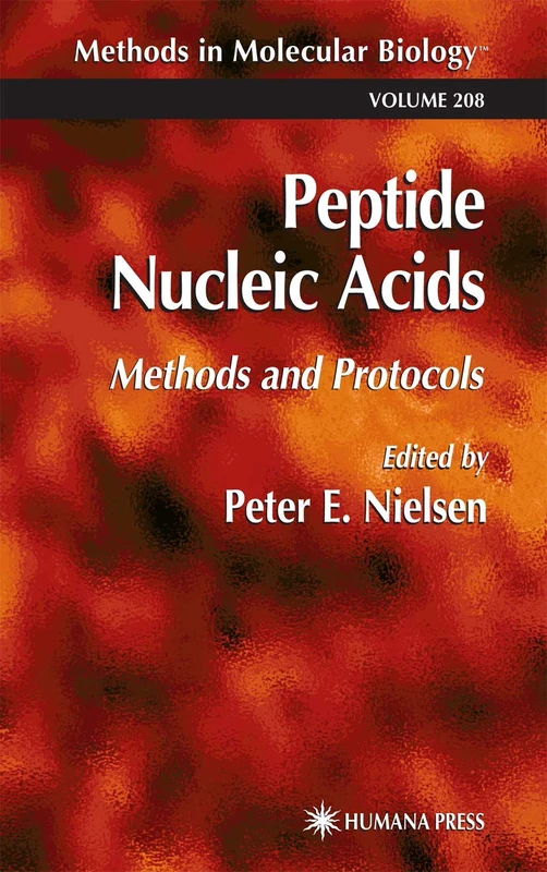 Peptide Nucleic Acids: Methods and Protocols: 208 (Methods in Molecular Biology)