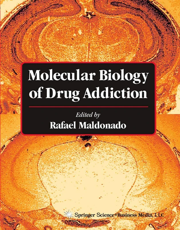 Molecular Biology of Drug Addiction