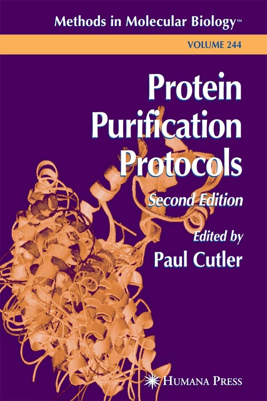 Humana Protein Purification Protocols - Methods in Molecular Biology