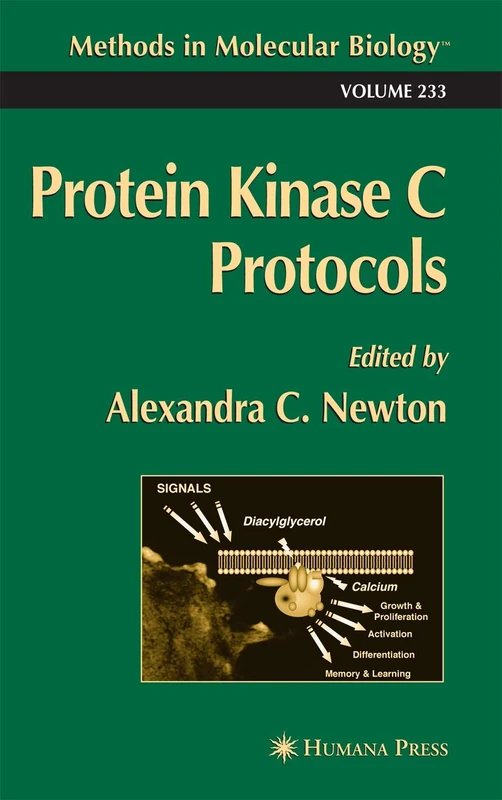 Humana Protein Kinase C Protocols - Methods in Molecular Biology