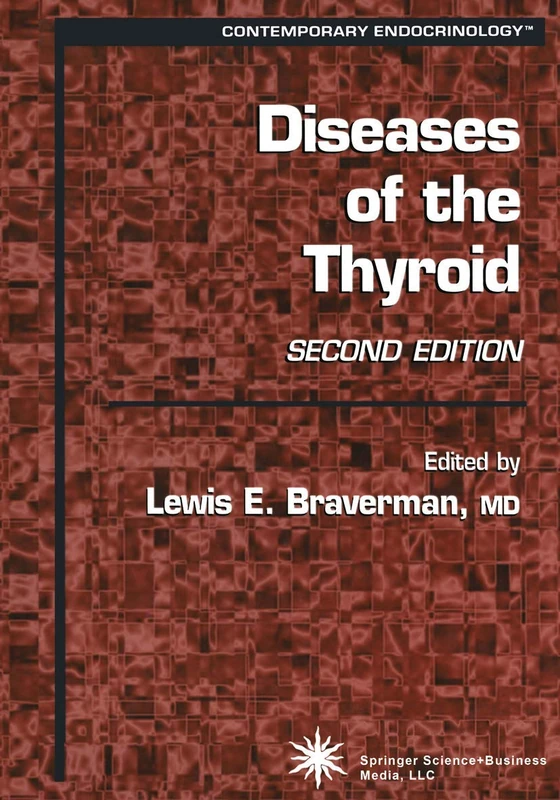 Diseases of the Thyroid (Contemporary Endocrinology)