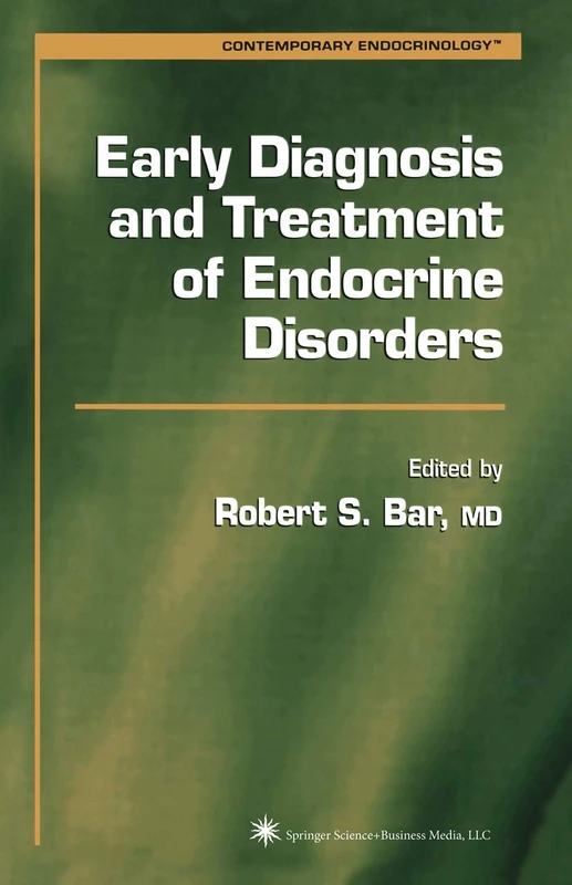Early Diagnosis and Treatment of Endocrine Disorders (Contemporary Endocrinology)